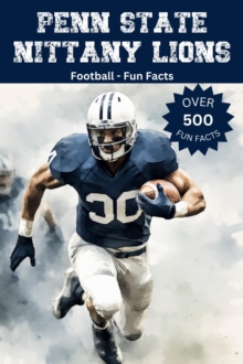 Penn State Nittany Lions Football Fun Facts