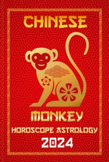 Monkey Chinese Horoscope 2024