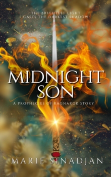 Midnight Son: A Prophecies of Ragnarok Story : The Prophecies of Ragnarok