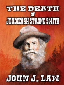 Death of Jeddediah Strong Smith