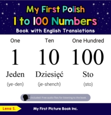 My First Polish 1 to 100 Numbers Book with English Translations