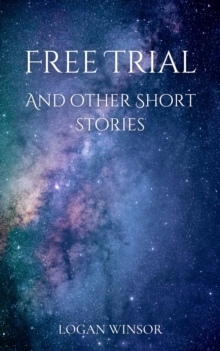 Free Trial and other Short Stories