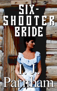 Six-shooter Bride : Ethan Craig, #2