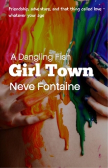 Dangling Fish,  Girl Town