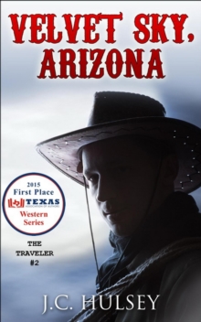 Velvet Sky, Arizona - The Traveler #2 : The Traveler Series, #2