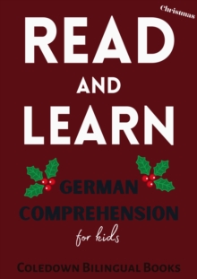 Read and Learn Christmas: German Comprehension for Kids