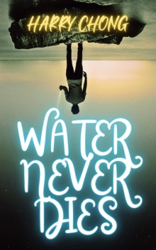 Water Never Dies