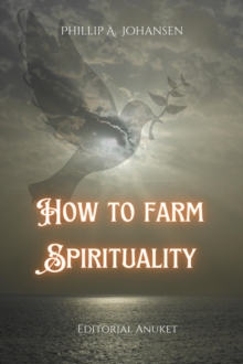 How to Farm Spirituality