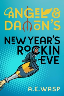 Angel & Damon's New Year's Rockin' Eve