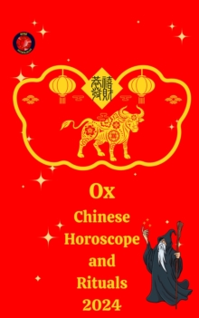 Ox  Chinese Horoscope and  Rituals