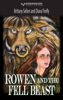 Rowen and the Fell Beast