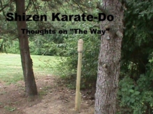 Shizen Karate-Do - Thoughts On "The Way"