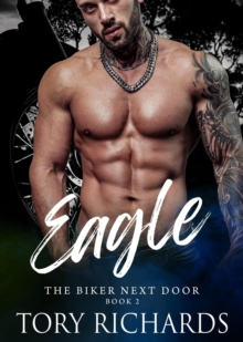 Eagle : The Biker Next Door, #2