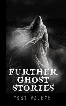 Further Ghost Stories