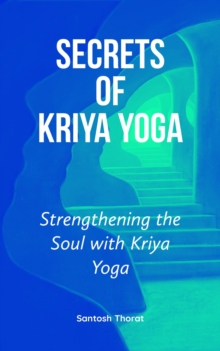 Secrets  of  Kriya Yoga