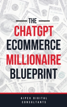 ChatGPT E-Commerce Millionaire Blueprint