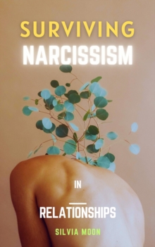 Surviving Narcissism In A Relationship : Selflove