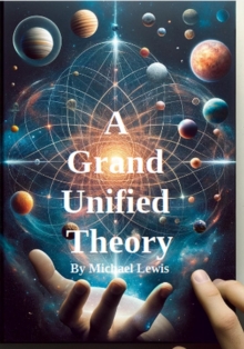 Grand Unified Theory