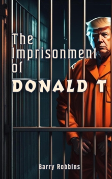 Imprisonment of Donald T