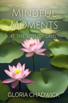 Mindful Moments at the Lotus Pond