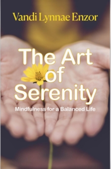 Art of Serenity: Mindfulness for a Balanced Life