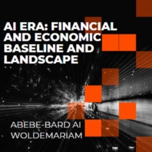 AI Era: Financial and Economic Baseline and Landscape : 1A, #1