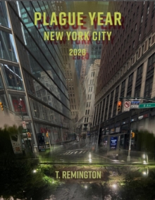 Plague Year New York City 2020