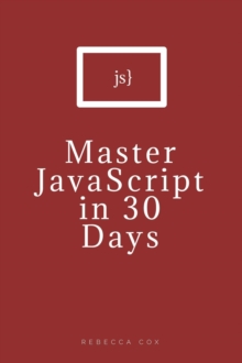 Master JavaScript in 30 Days