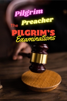 Pilgrim's Examinations