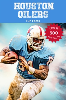 Houston Oilers Fun Facts