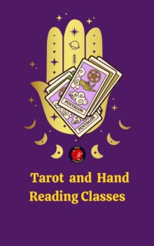 Tarot  and  Hand Reading Classes