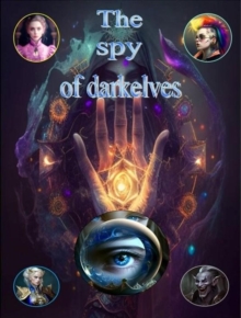 Spy of darkelves