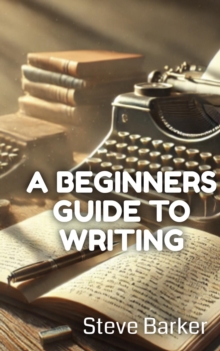 Beginner Guide to Writing