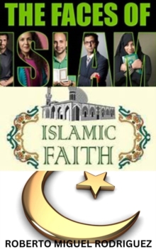 Faces of Islamic Faith