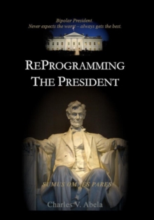 Reprogramming the President