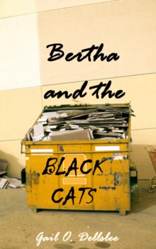 Bertha and the Black Cats