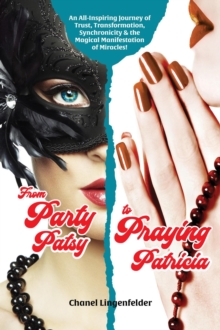 From Party Patsy to Praying Patricia