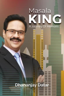 Masala King A Journey of Memoirs