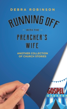 Running Off with the Preacher's Wife