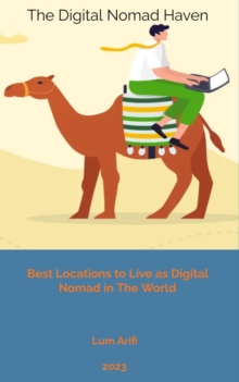 Best Locations to Live as Digital Nomad