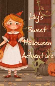 Lily's Sweet Halloween Adventure