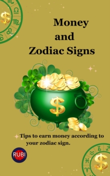 Money and Zodiac Signs