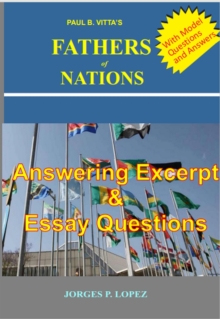 Paul B Vitta's Fathers of Nations: Answering excerpt & Essay Questions : A Study Guide to Paul B. Vitta's Fathers of Nations, #3