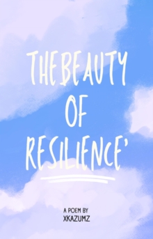 Beauty of Resilience