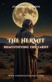 Demystifying the Tarot - The Hermit : Demystifying the Tarot - The 22 Major Arcana., #9