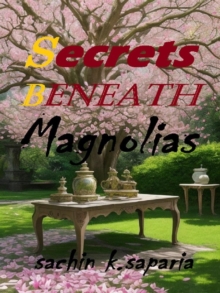 Secrets Beneath Magnolias