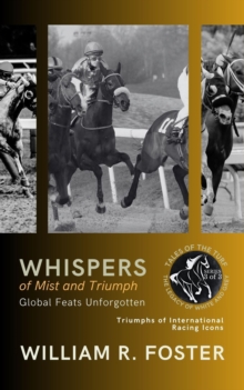 Whispers of Mist and Triumph: Global Feats Unforgotten: Triumphs of International Racing Icons