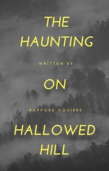 Haunting On Hallowed Hill