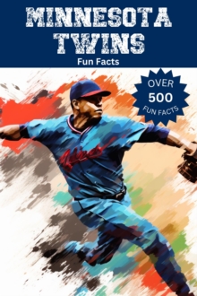 Minnesota Twins Fun Facts