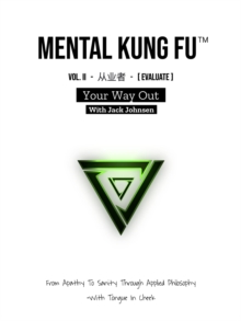 Mental Kung Fu vol. 2 - Your Way Out